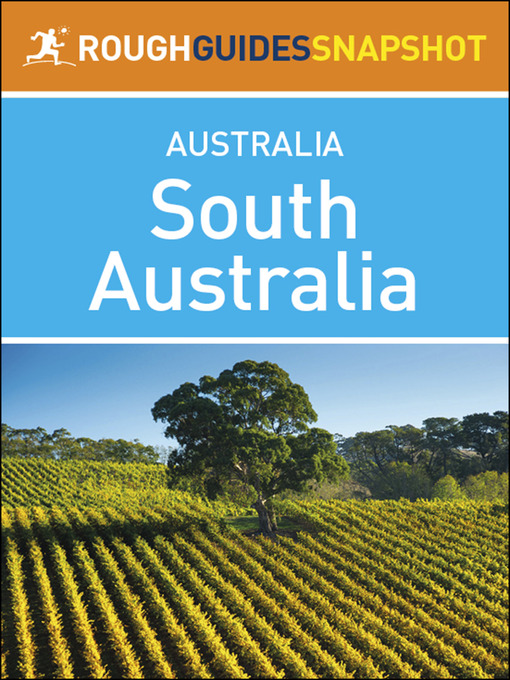 Title details for South Australia (Rough Guides Snapshot Australia) by Rough Guides - Available